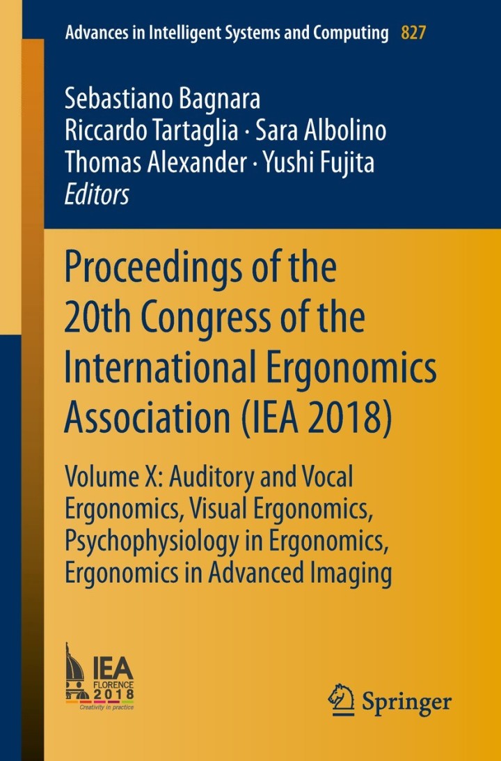 Proceedings of the 20th Congress of the International Ergonomics Association (IEA 2018) Volume X: Auditory and Vocal Ergonomics, Visual Ergonomics, Psychophysiology in Ergonomics, Ergonomics in Advanced Imaging