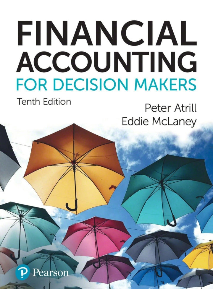 Financial Accounting for Decision Makers 10th Edition