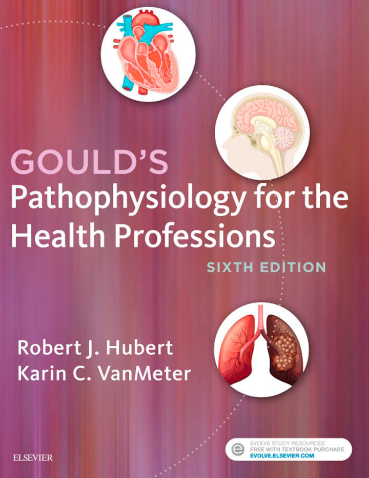Gould's Pathophysiology for the Health Professions 6th Edition