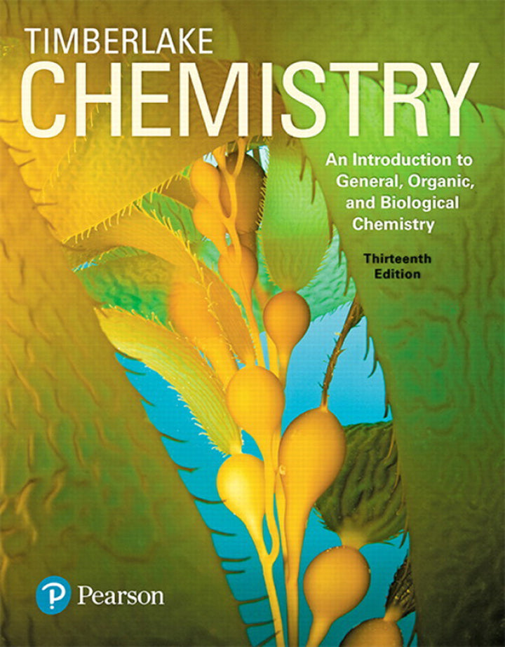 Chemistry: An Introduction to General, Organic, and Biological Chemistry 13th Edition