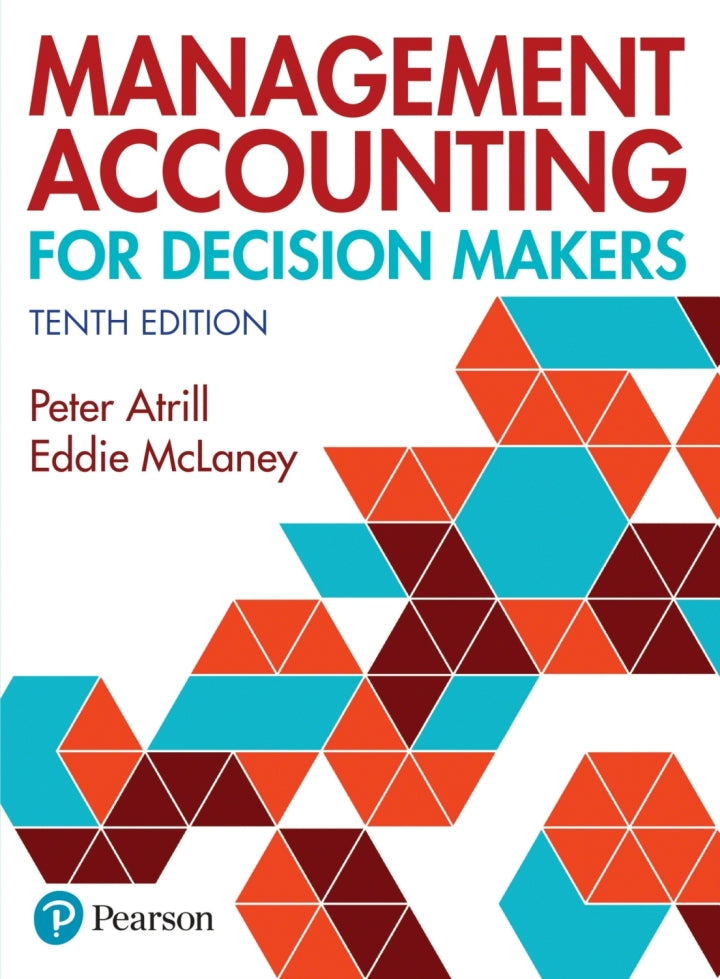 Management Accounting for Decision Makers 10th Edition