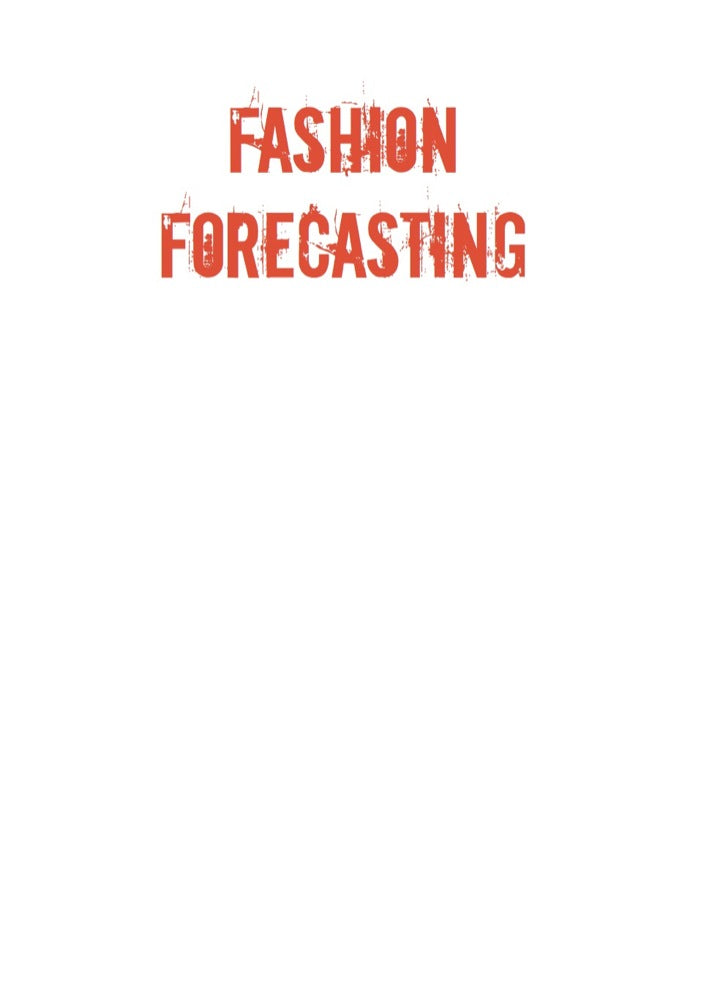 Fashion Forecasting 1st Edition