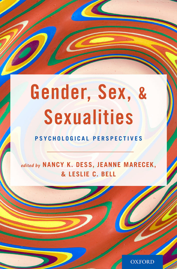 Gender, Sex, and Sexualities: Psychological Perspectives 1st Edition