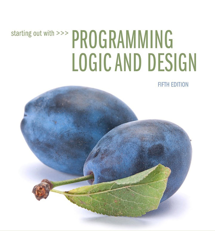 Starting Out with Programming Logic and Design 5th Edition