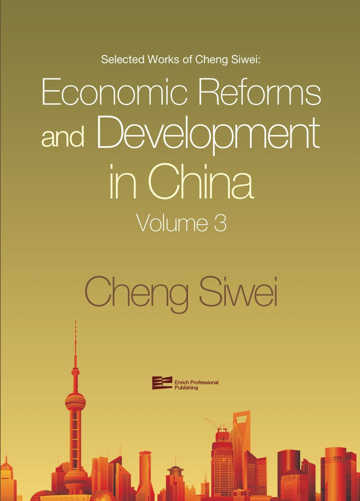 Economic Reforms and Development in China Volume 3