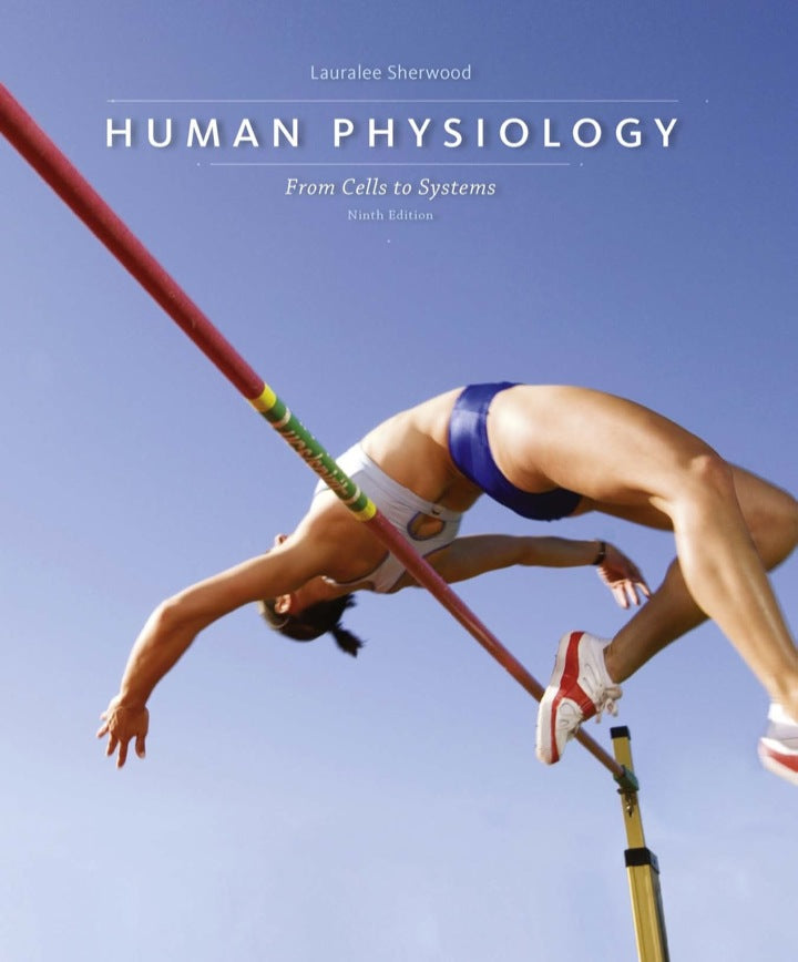 Human Physiology: From Cells to Systems 9th Edition