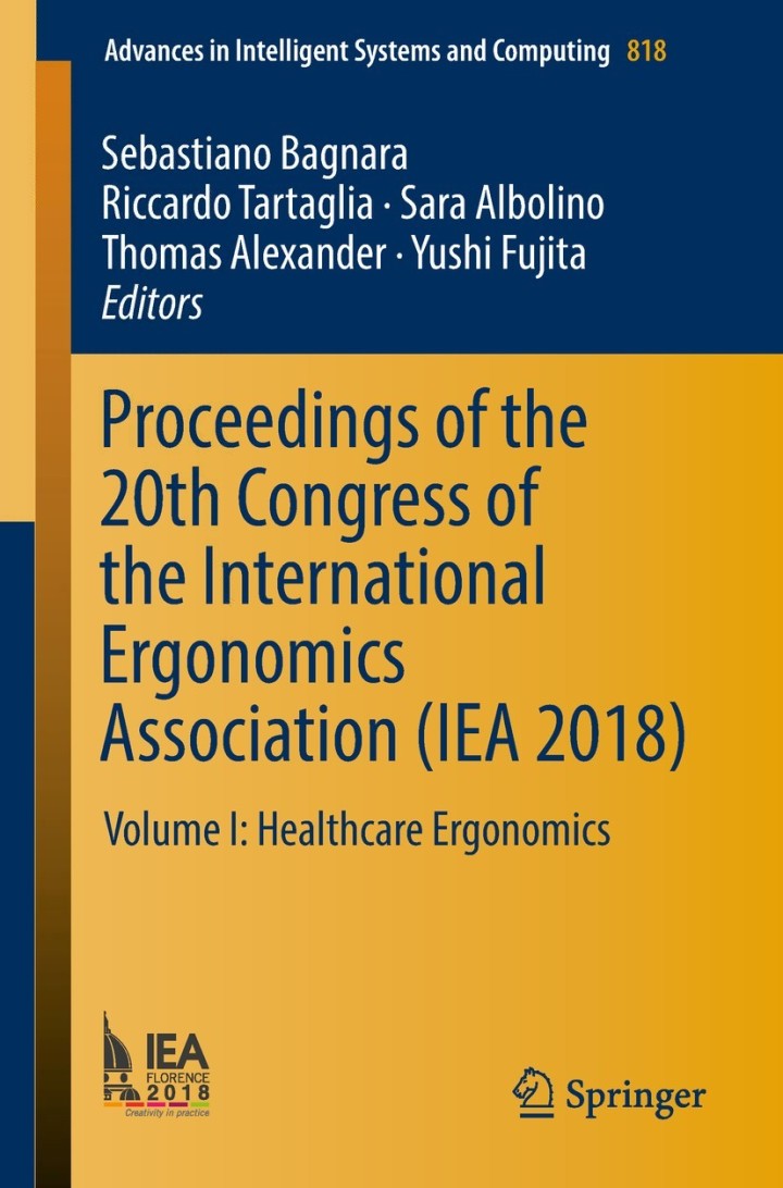 Proceedings of the 20th Congress of the International Ergonomics Association (IEA 2018) Volume I: Healthcare Ergonomics