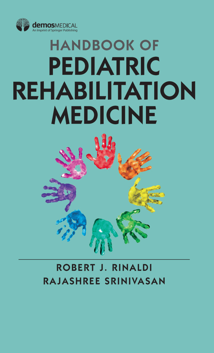 Handbook of Pediatric Rehabilitation Medicine 1st Edition