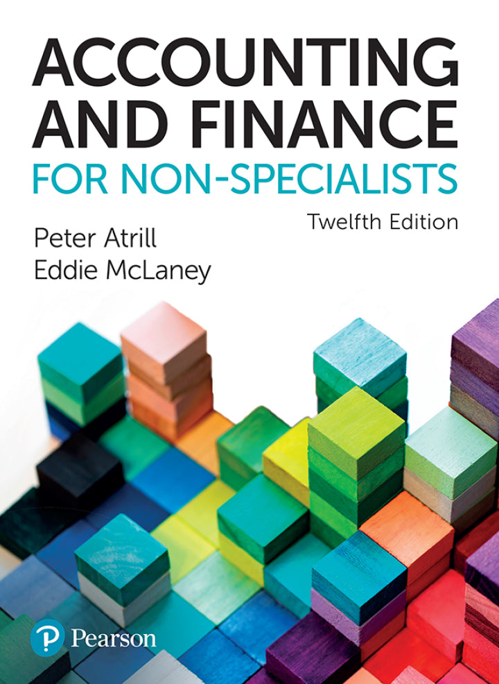 Accounting and Finance for Non-Specialists 12th Edition