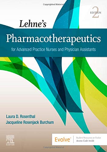 Lehne’s Pharmacotherapeutics for Advanced Practice Nurses and Physician Assistants 2nd Edition