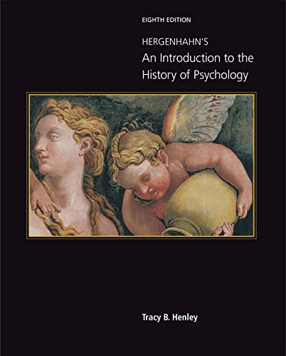 Hergenhahn's An Introduction to the History of Psychology 008 Edition