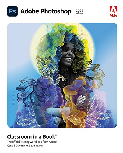 Adobe Photoshop Classroom in a Book (2022 release) 1st Edition