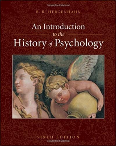 An Introduction to the History of Psychology 6th Edition