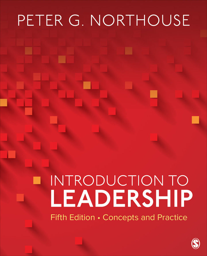 Introduction to Leadership: Concepts and Practice 5th Edition